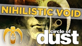 Circle of Dust - Nihilistic Void [Remastered]