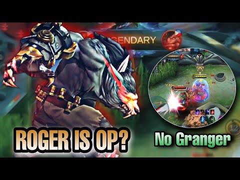 No Granger Roger Is Here Super OP | Mobile Legends 2021