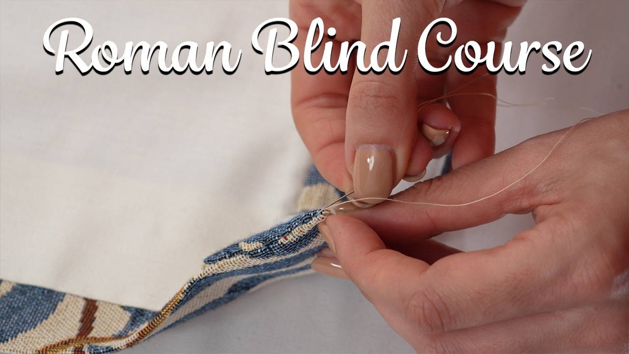 How To Make A Roman Blind | Expert Online Course Trailer