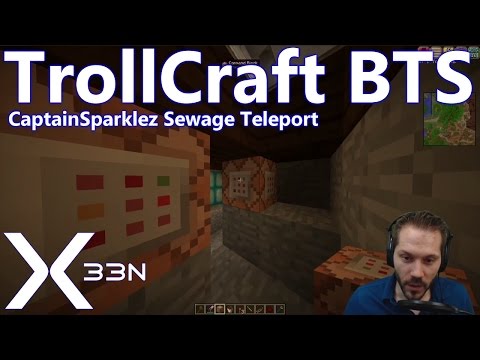 TrollCraft BTS - CaptainSparklez Base Sewage Teleport Troll
