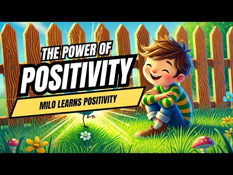 Milo Learns the Power of Positivity | Uplifting Story for Kids
