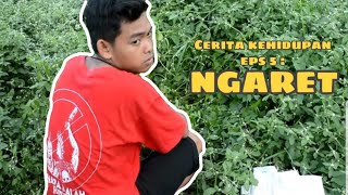 Download lagu CERITA KEHIDUPAN eps 5 : NGARET !!! 😂😂 mp3