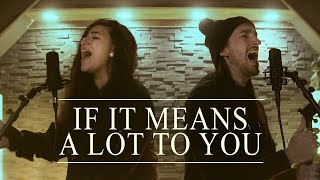 A Day To Remember – If It Means A Lot To You (Cover by Lauren Babic & Jordan Radvansky)