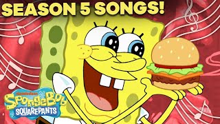 Season 5 SpongeBob Songs Compilation! 🎤 ft Ever