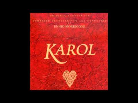 Ennio Morricone: Karol (The Pope Remained a Man-Reprise)