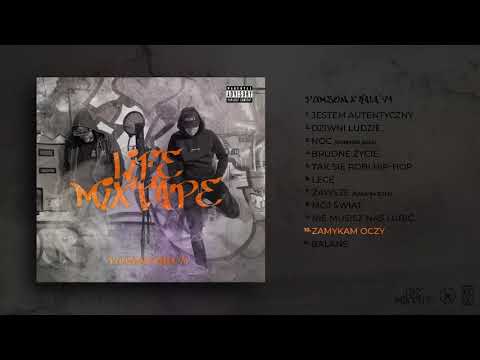 10.Pumson x Kala'94 - Zamykam oczy [LIFE MIXTAPE]