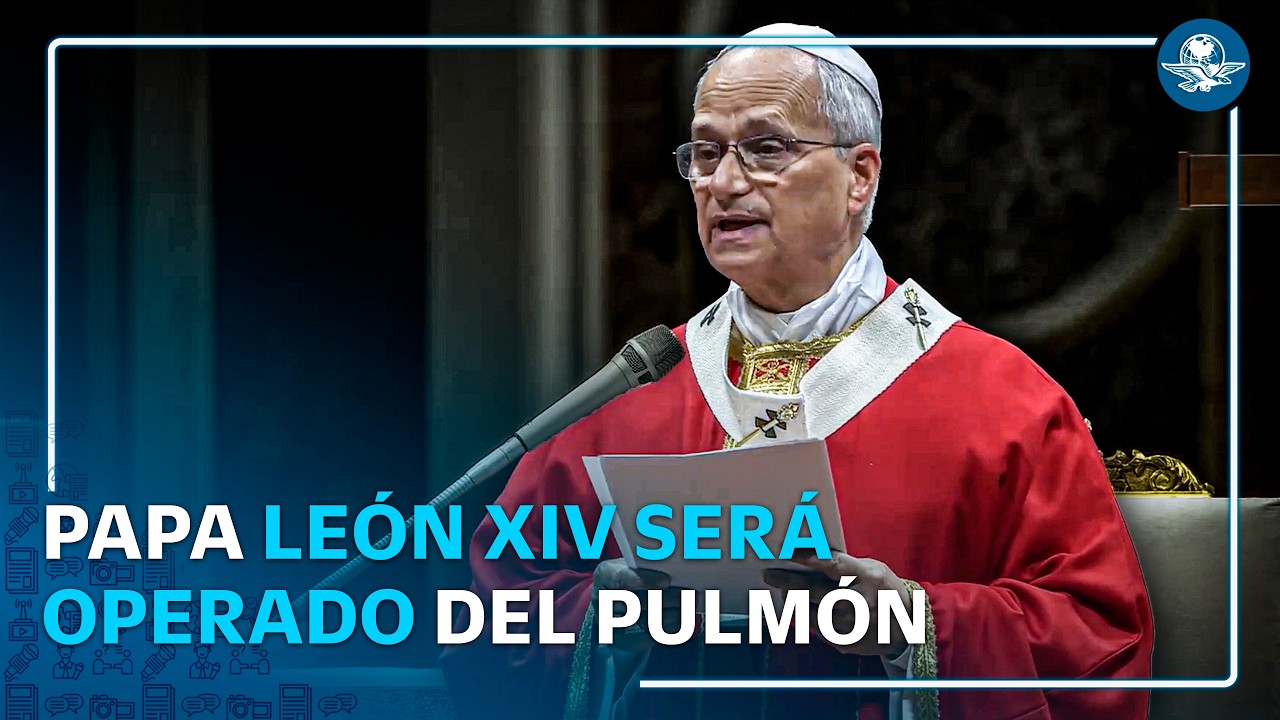 El papa León XIV anuncia que será operado del pulmón tras hallazgo de un nódulo