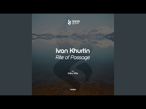 Rite of Passage (Intro Mix)