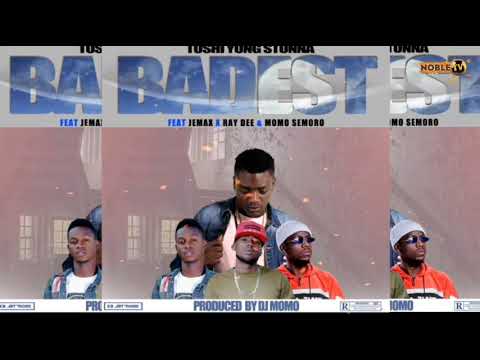 Tosh Young Stunna -Ft- Jemax -X- Ray Dee -X- Momo Semoro - Baddest - Prod By- Dj Momo
