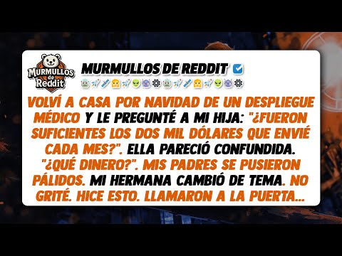 "¿Qué dinero?", preguntó mi hija después de que le estuve enviando $2K cada mes. Mis padres se...