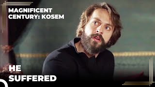 Murad Is Suffering | Magnificent Century: Kosem