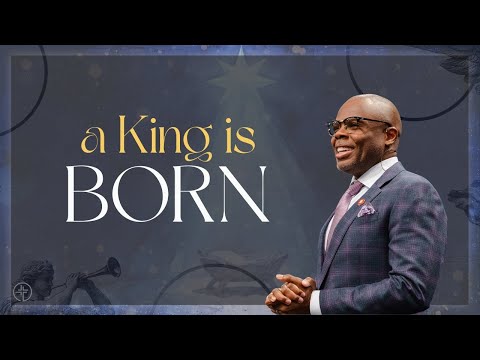 A King Is Born | CHRISTMAS AT INSIGHT | James E. Ward Jr. | INSIGHT Church