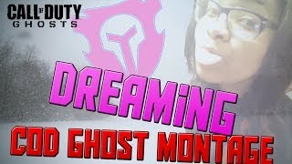 AshCheekzs - Dreaming (Ghost Montage)