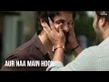 Naa Hai Woh Bewafa Kabir Singh Whatsapp Status Video 2019 Meet Creation