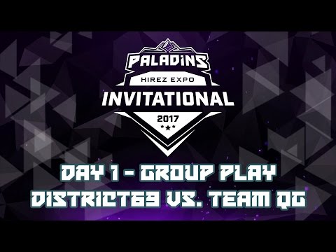 Paladins Invitational Day 1 Group Stage - District69 vs. Team QG