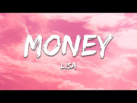 LISA - MONEY (Lyrics)