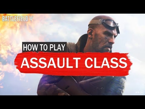 Battlefield V How to Play the Assault Class