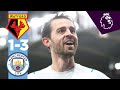 EXTENDED HIGHLIGHTS! | Watford 1-3 Man City | Premier League | Bernardo, Sterling & Hernandez Goals