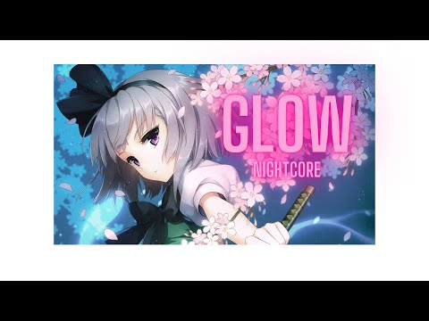 GLOW (Haschak Sisters) Lyrics - Nightcore Lyrics