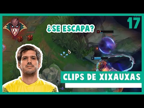 ¡XIXAUXAAAAAAS! | Recopilación de Twitch España | League Of Legends| #17