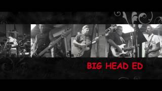 Big Head Ed &quot;Hold On&quot;   Crack the Sky, Cover