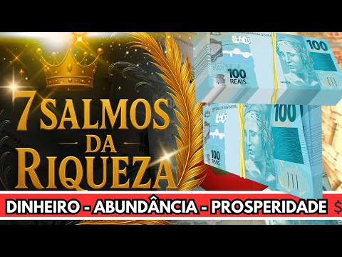 7 Salmos PODEROSOS: Dinheiro Urgente & PROSPERIDADE EXTREMA! Mude Sua Vida! 💸✨