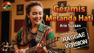 Download lagu GERIMIS MELANDA HATI - ARIE SUZAAN ‼️RAGGAE VERSION COVER BY RENALD MUSIC AI #trending #cover #music mp3