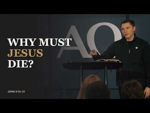 Why Did Jesus Have to Die?