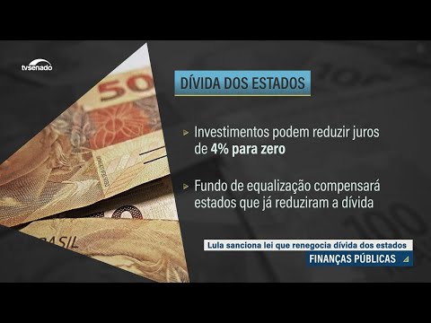 Dívida dos estados: renegociação proposta pelo Senado vira lei