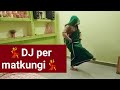 DJ Pe Matkungi LPranjal Dhaiya L Renuka Pawar L New Viral Song L By Pooja Dance Beats