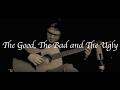 Kelly Valleau - The Good, The Bad and The Ugly - Fingerstyle Guitar