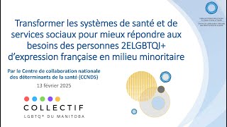 Webinaire du CCNDS : Transformer les systèmes pour des personnes 2ELGBTQI+ d’expression française