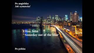 Someday out of the blue - Elton John