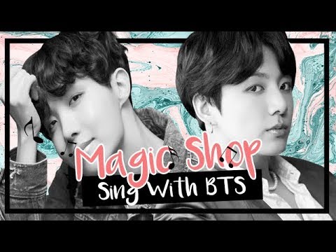[Karaoke] BTS (방탄소년단) - Magic Shop (Sing With BTS)