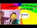 3 times prank on sister 🤣 || behen dar gayi meme template || mar pdi bhut 😰 || #prankvideo