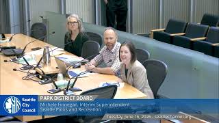 Seattle Park District Board 6/16/2025