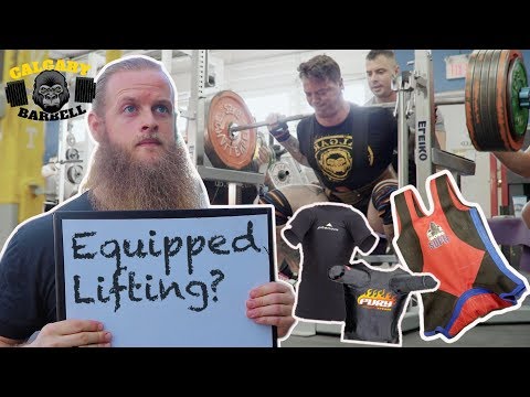 EQUIPPED LIFTING: What is it and why should you care? (Bryce Krawczyk)