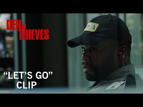 Den of Thieves (Clip 'Let's Go')