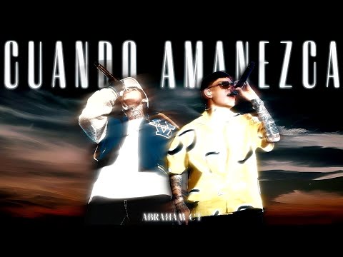 CUANDO AMANEZCA-JUNIOR H X NATANAEL CANO