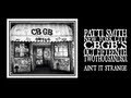 Patti Smith - Ain't It Strange (CBGB's Closing Night 2006)