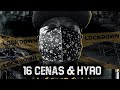 16 cenas & Hyro ft. 3H- lockdown