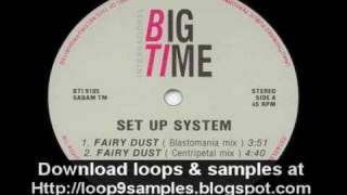 Set Up System - Fairy Dust (Blastomania Mix) - Big Time International