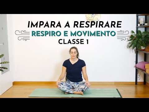 RESPIRO & MOVIMENTO | Yoga  Classe 1 🌬️ Come Si Respira e Come Muoversi Insieme al Respiro