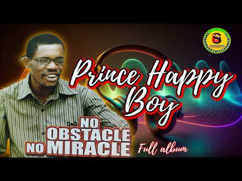 PRINCE HAPPY BOY - NO OBSTACLE NO MIRACLE FULL ALBUM