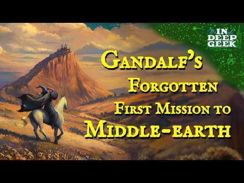 Gandalf's forgotten first mission to Middle Earth