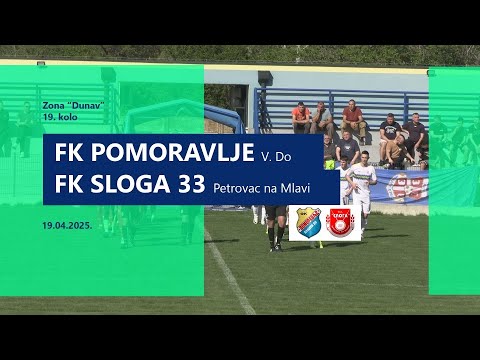 FK Pomoravlje Vlaški Do -2:0- FK Sloga 33 / 19. kolo