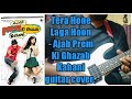 Tera Hone Laga Hoon Ajab Prem Ki Ghazab Kahani Guitar Cover