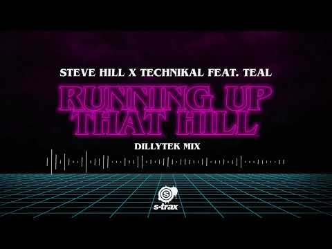 Steve Hill x Technikal feat. Teal - Running Up The Hill (Dillytek Mix) (STRAX030)