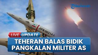 Konflik Memanas! AS Serang Iran Lebih dari 3 Jam, Teheran Balas Bidik Pangkalan Militer Amerika