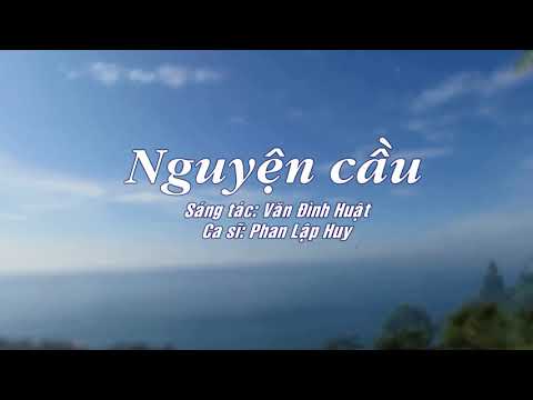 Nguyện cầu Sheet - Phan Lập Huy